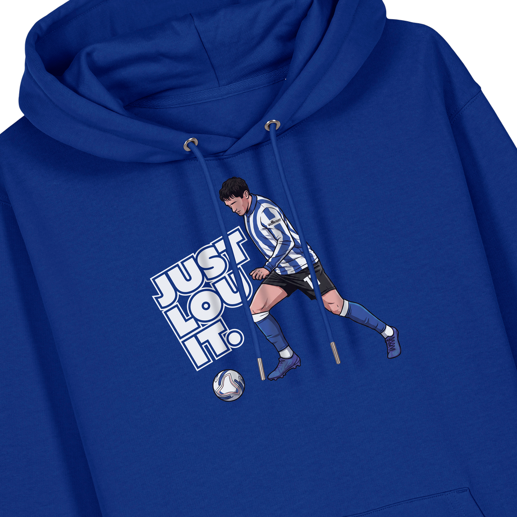 Just Lou It Hoodie