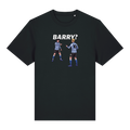 Barry? Tee