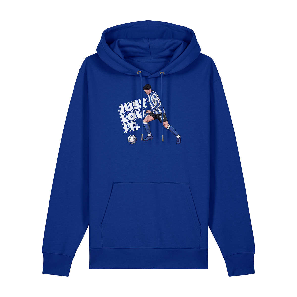 Just Lou It Hoodie
